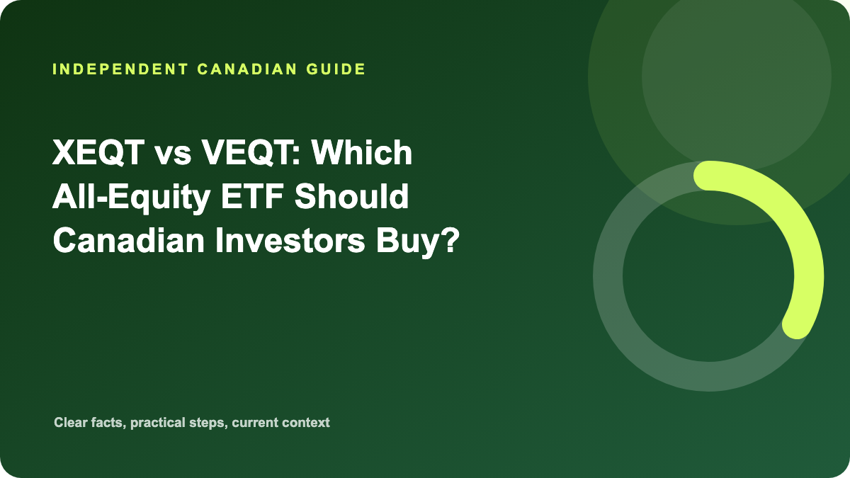 XEQT vs VEQT: Which All-Equity ETF Should Canadian Investors Buy?