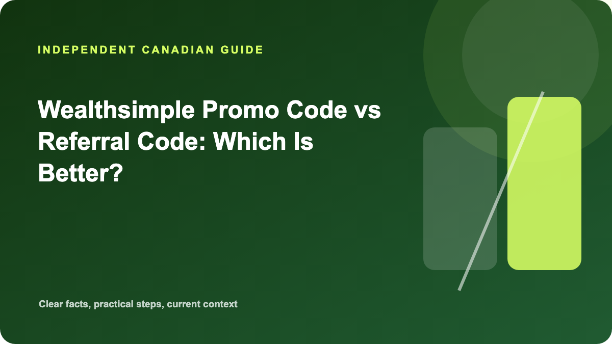 Wealthsimple Promo Code vs Referral Code: Which Is Better?